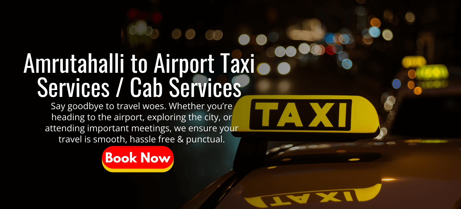 Amrutahalli to Airport Taxi Services Cab Services