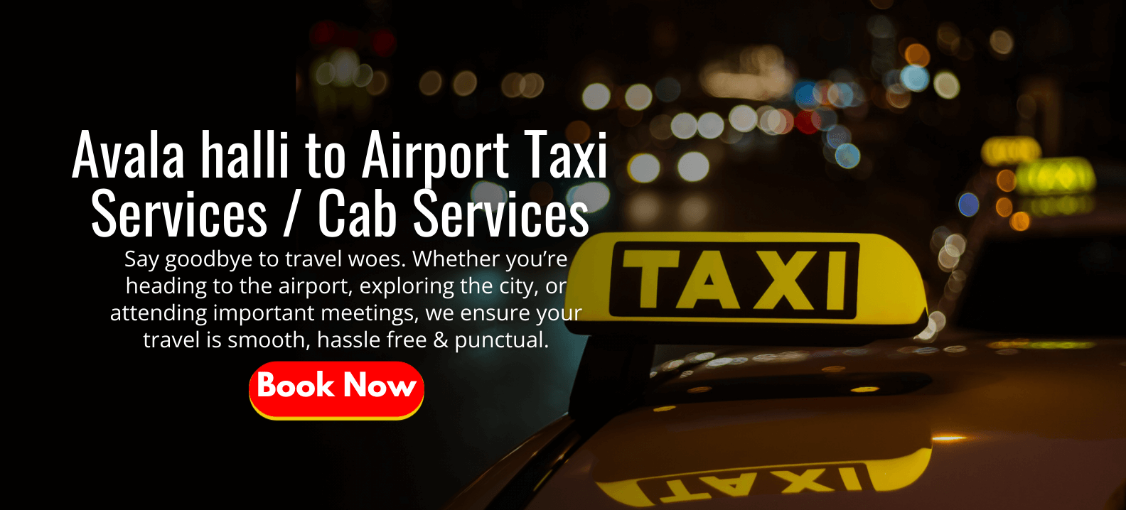 Avala halli to Airport Taxi Services _ Cab Services