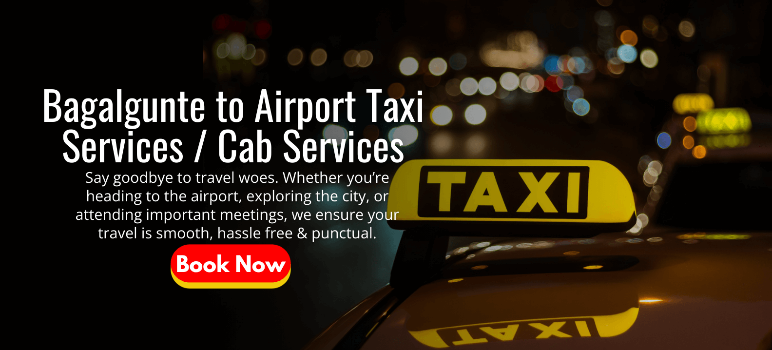 Bagalgunte to Airport Taxi Services _ Cab Services