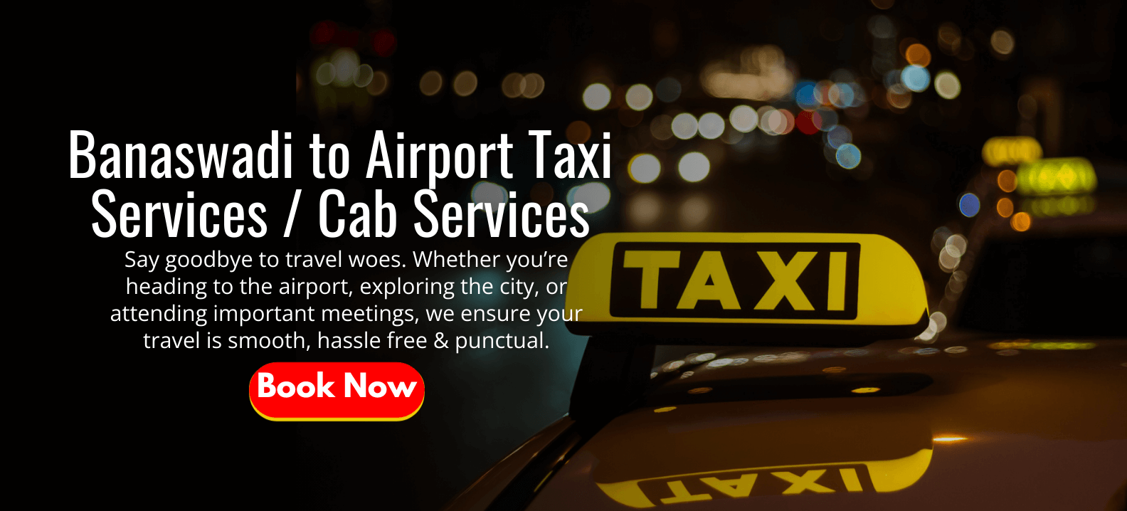 Banaswadi to Airport Taxi Services _ Cab Services