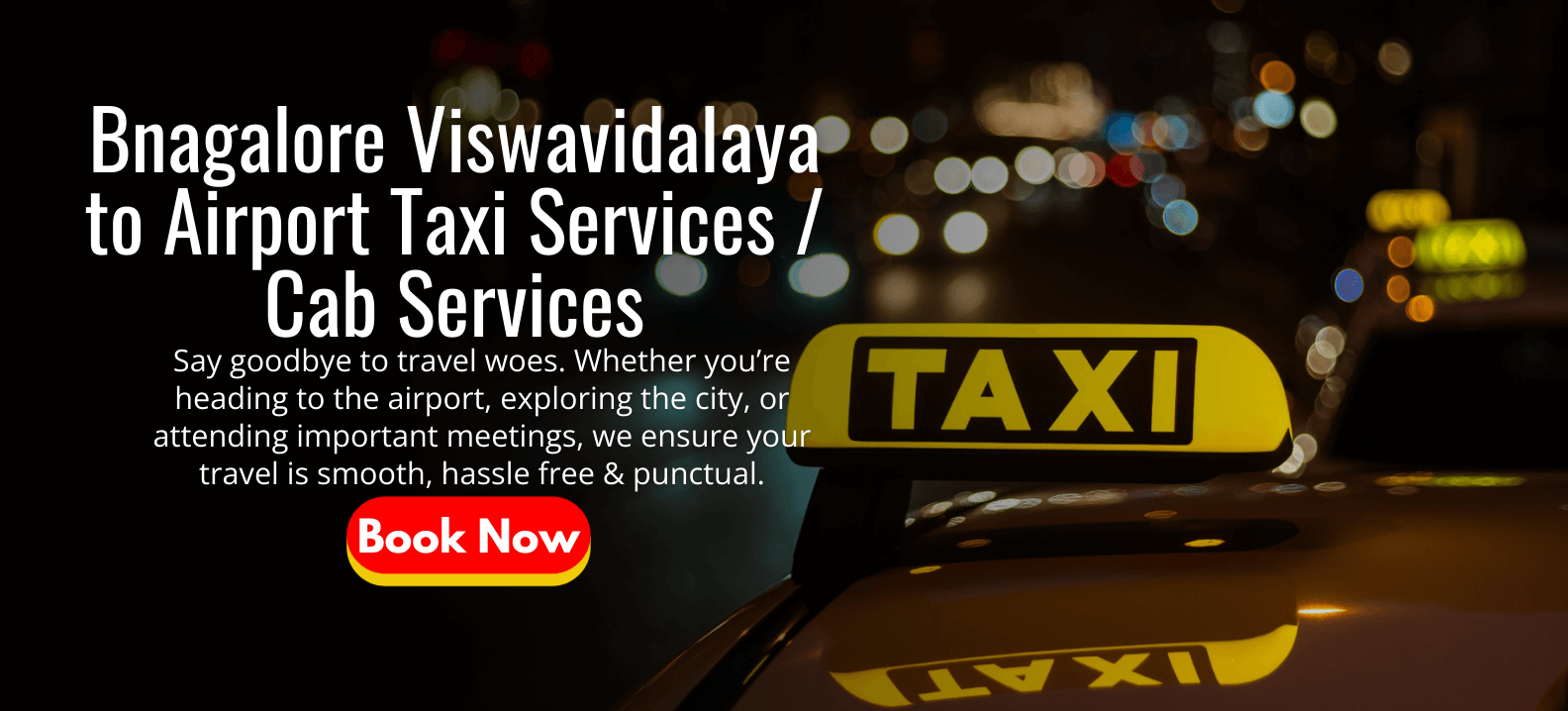 Bnagalore Viswavidalaya to Airport Taxi Services _ Cab Services