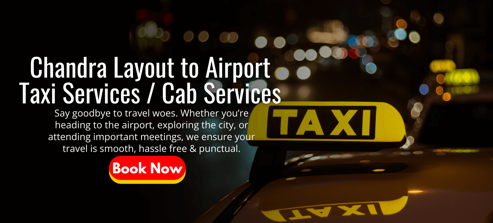 Chandra Layout to Airport Taxi Services _ Cab Services