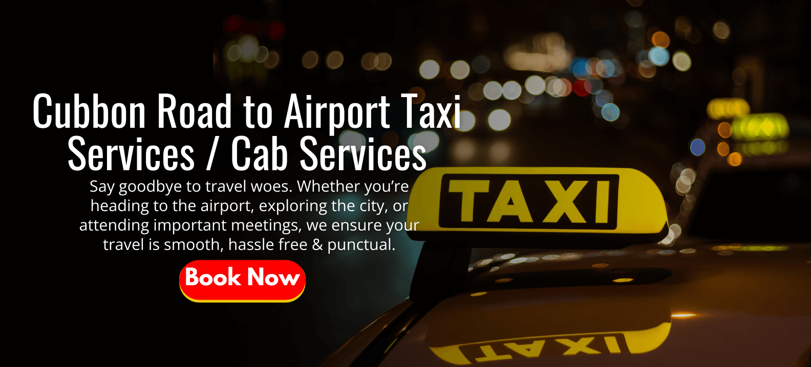 Cubbon Road to Airport Taxi Services _ Cab Services