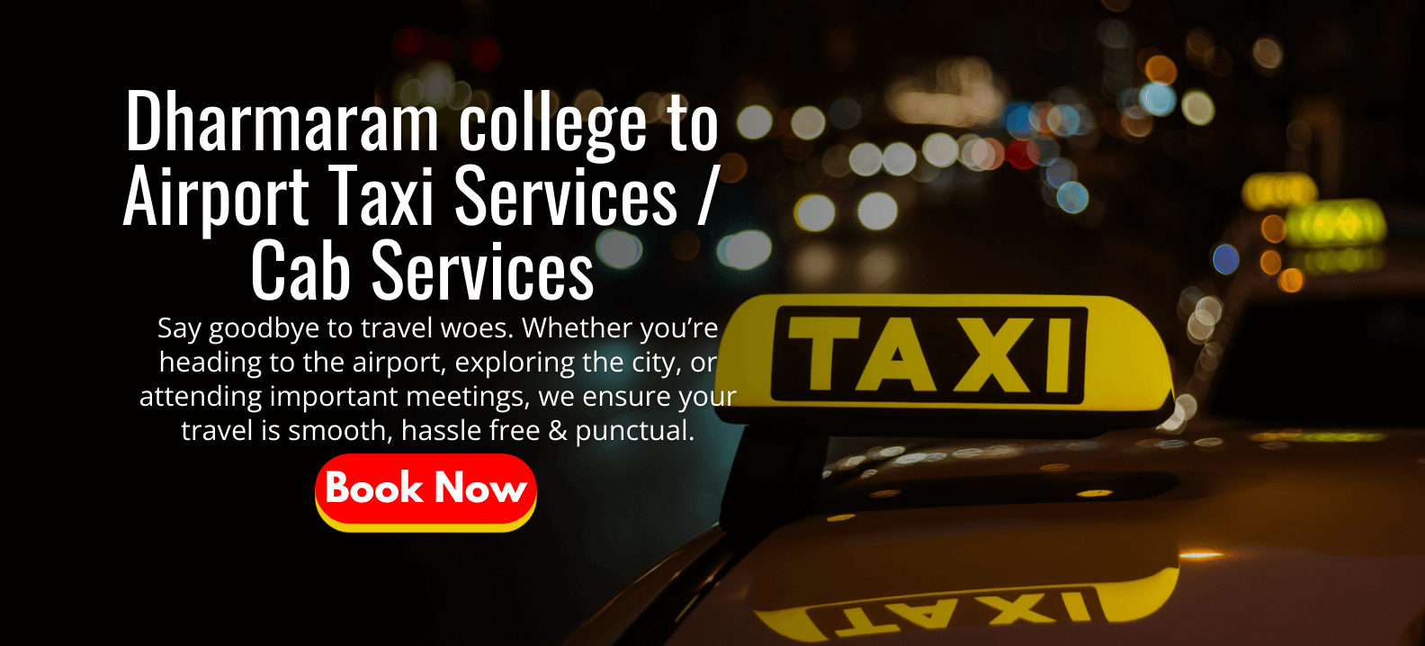 Dharmaram college to Airport Taxi Services _ Cab Services