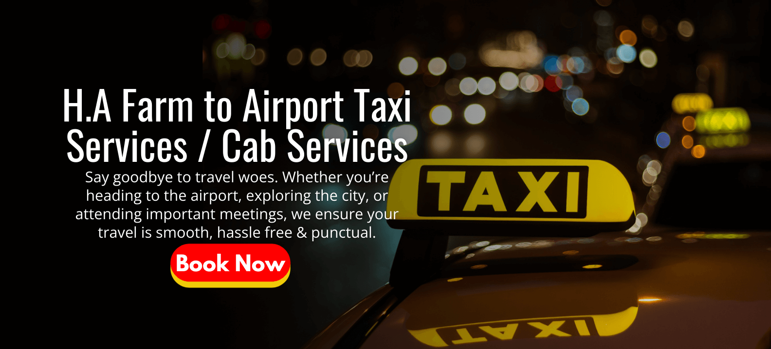 H.A Farm to Airport Taxi Services _ Cab Services