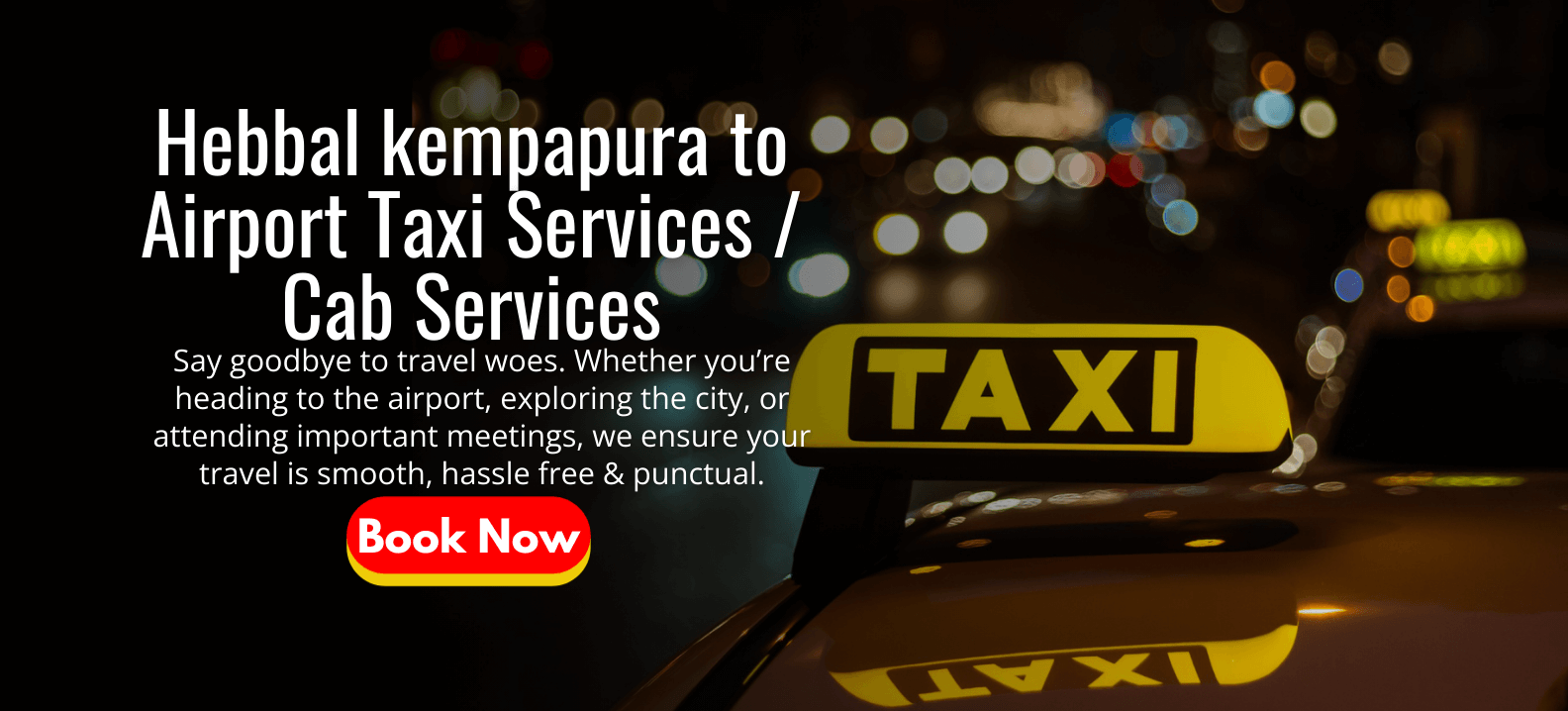Hebbal kempapura to Airport Taxi Services _ Cab Services