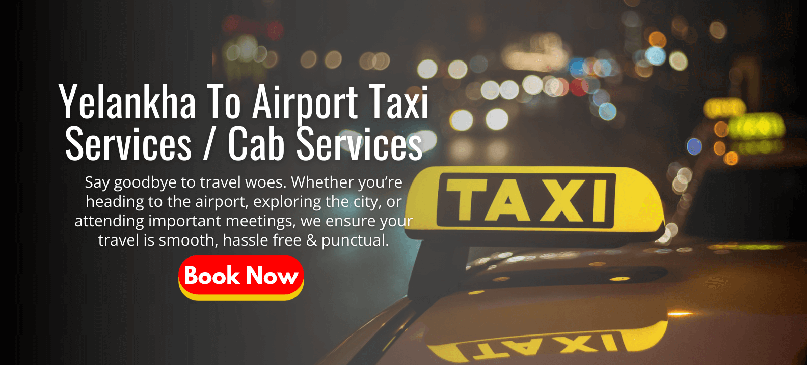 Yelankha To Airport Taxi Services | Cab Services