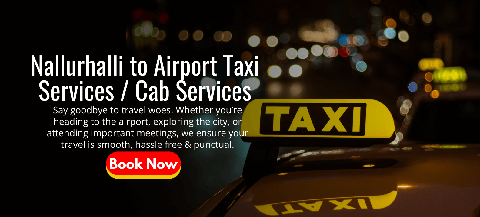 Nallurhalli to Airport Taxi Services _ Cab Services