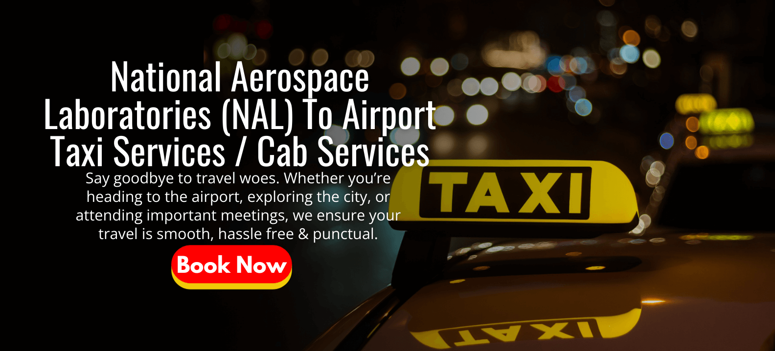 NAL Layout to Airport Taxi Services | Cab Services
