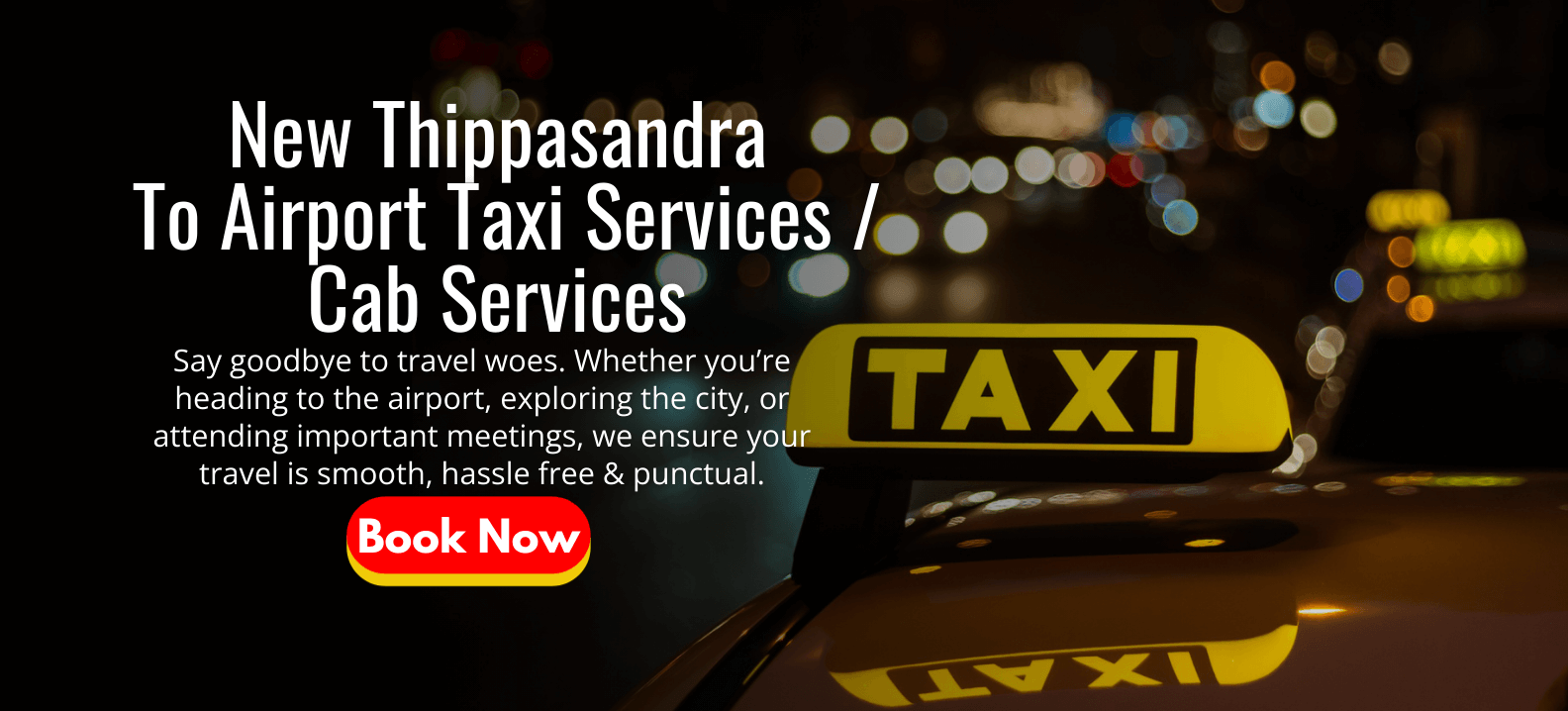 New Tippasandra to Airport Taxi Services | Cab Services