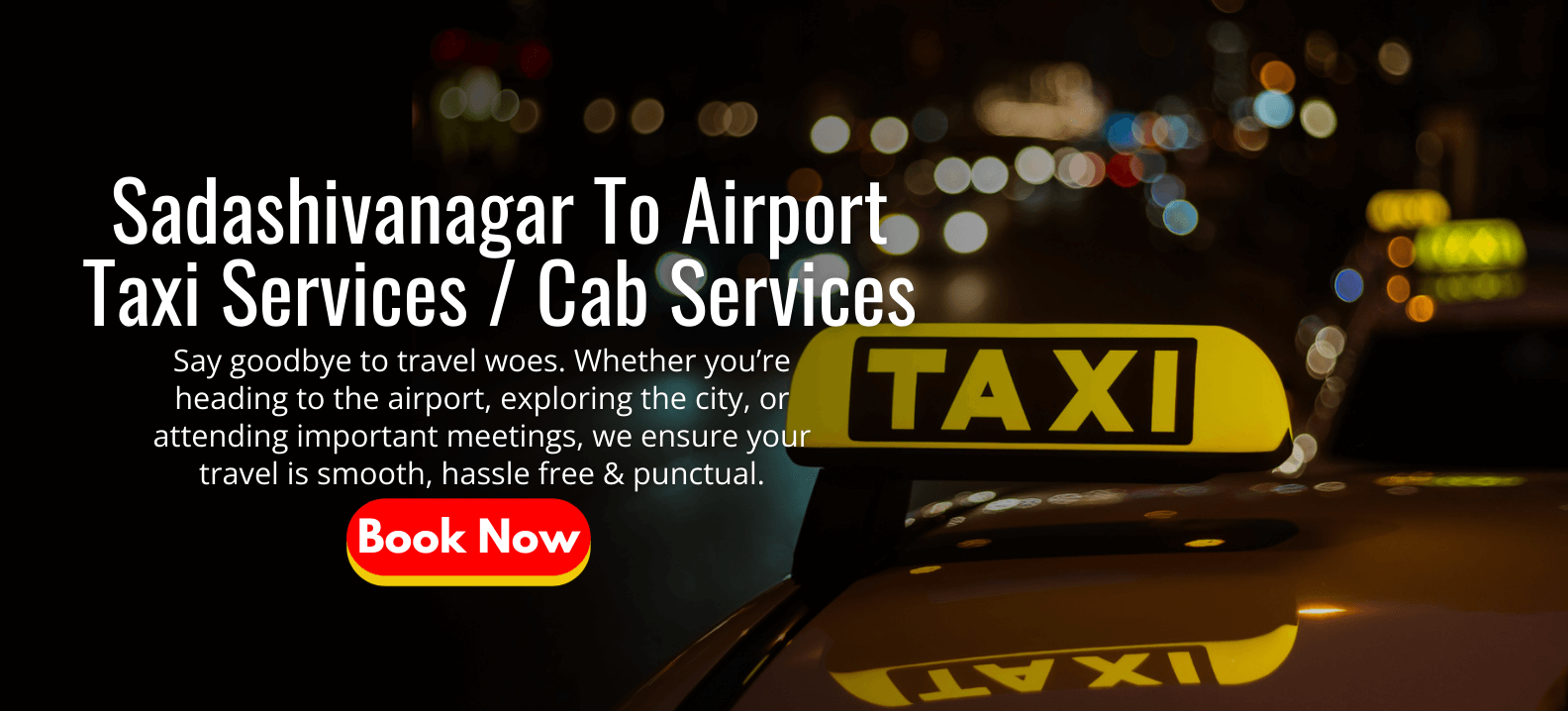 Sadashiva Nagar to Airport Taxi Services | Cab Services