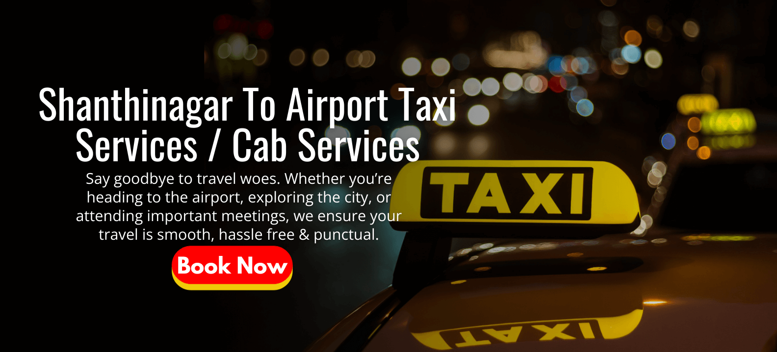 Shanthinagar to Airport Taxi Services | Cab Services